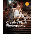 Tilo Gockel Creative Flash Photography: Great Lighting with Small Flashes Online