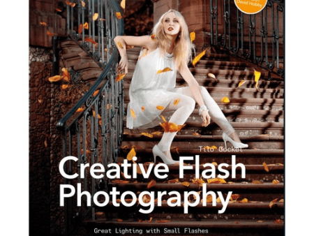 Tilo Gockel Creative Flash Photography: Great Lighting with Small Flashes Online